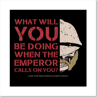 EMPEROR CALLS ON YOU - PRAETORIA Posters and Art